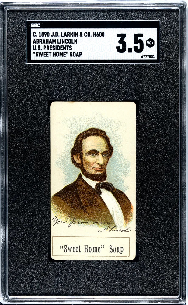 1890 JD Larkin Co H600 U.S. Presidents Abraham Lincoln SGC 3.5 Pop 1 none higher