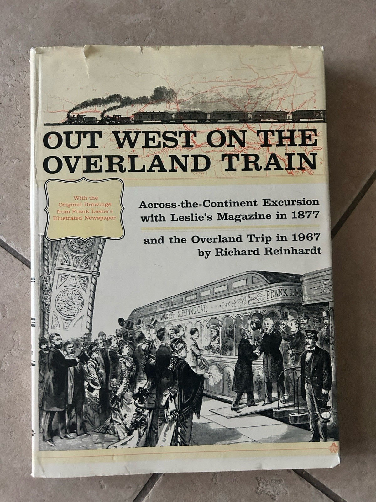 Out West on the Overland Train: Across the Continent Excursion 1977