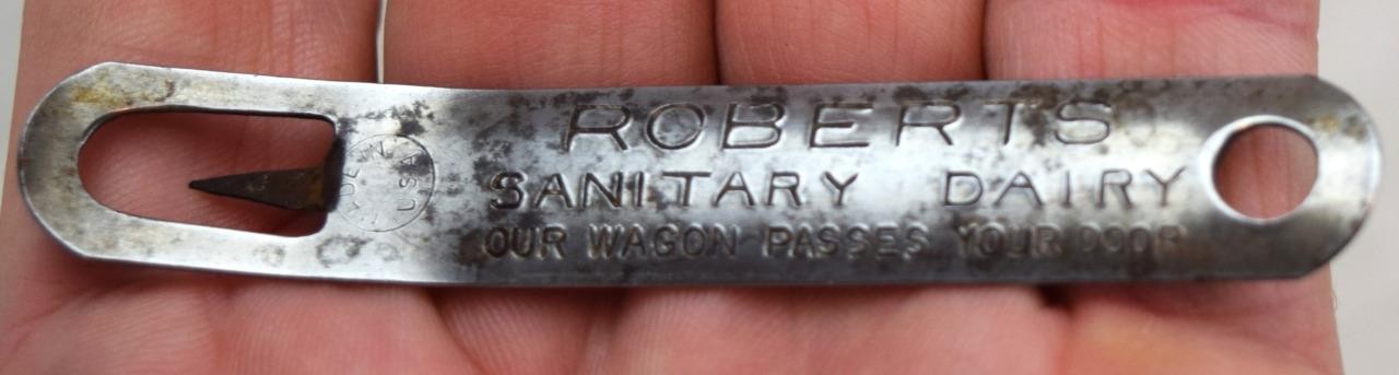 Vintage Roberts Dairy Milk Bottle Opener & Cap Handle A