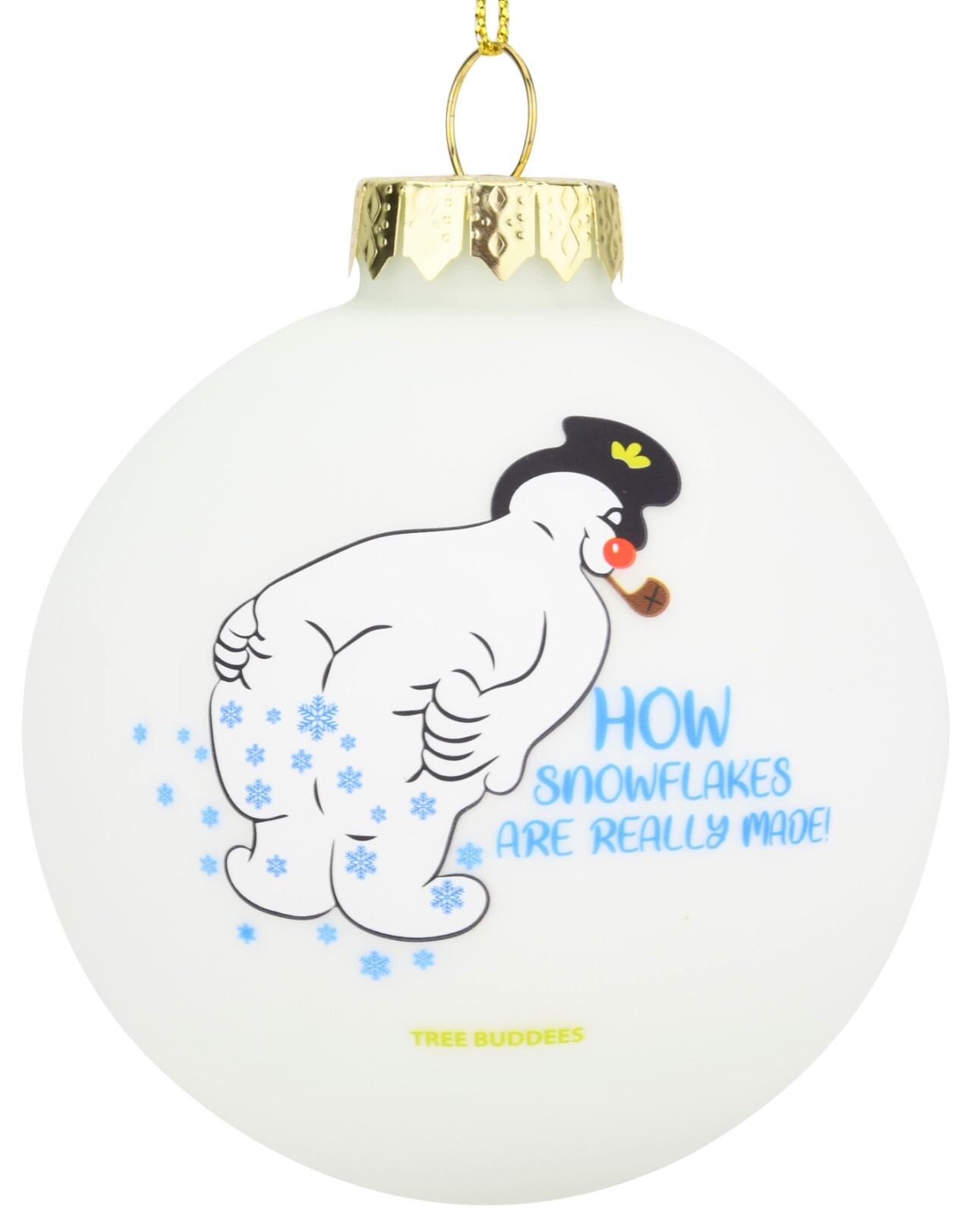 Tree Buddees Snowman Farting - How Snowflakes are Really Made Glass Ornament Tree Buddees Snowman Farting - How Snowflakes are Really Made Glass Ornament