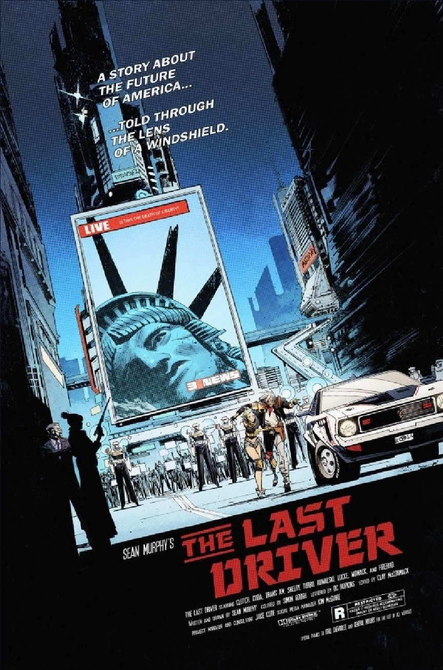 The Last Driver #1 2nd Print Escape From New York Homage - Sean Murphy NM The Last Driver #1 2nd Print Escape From New York Homage - Sean Murphy NM