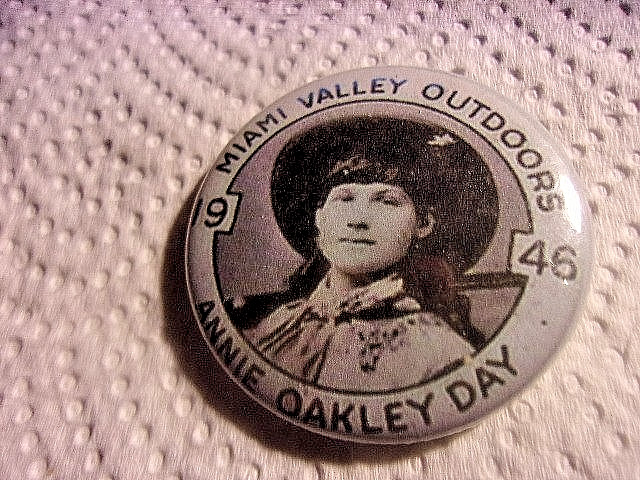 ANNIE OAKLEY DAY, 1946 MIAMI VALLEY OUTDOORS -COPY, PINBACK