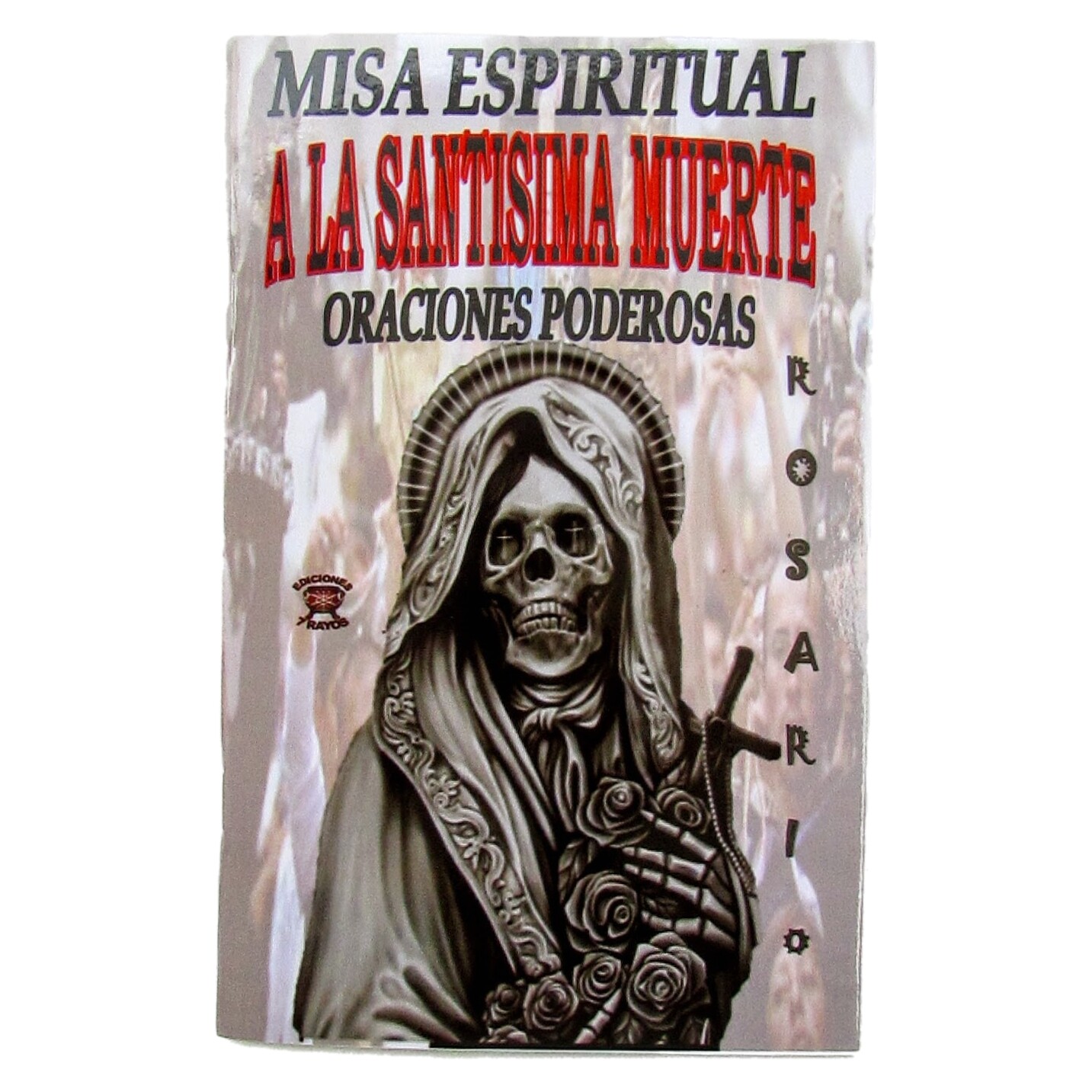 Misa Espiritual a la Santisima Muerte - Oraciones Poderosas, Rosario, Invocacion Misa Espiritual a la Santisima Muerte - Oraciones Poderosas, Rosario, Invocacion