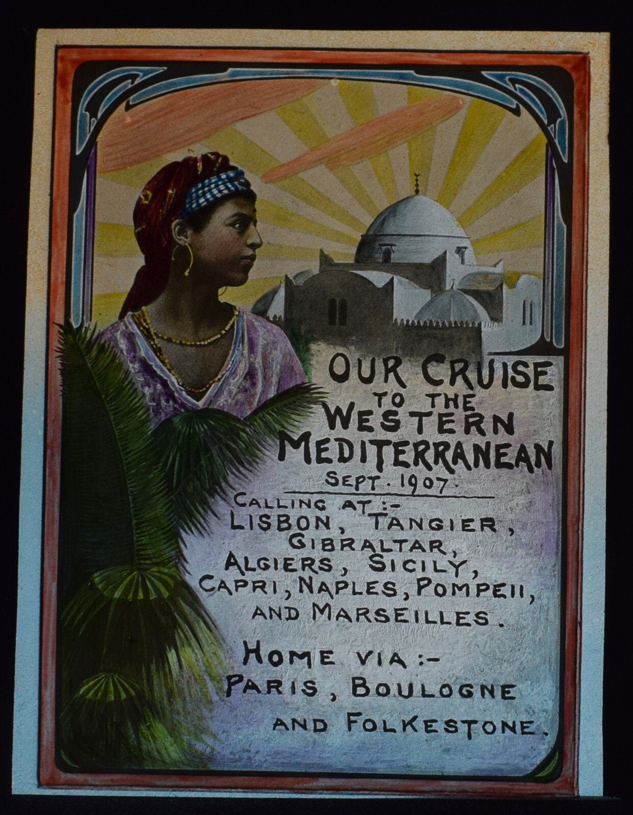 A MEDITERRANEAN CRUISE TITLE SLIDE DATED 1907 ANTIQUE TINTED Magic Lantern Slide