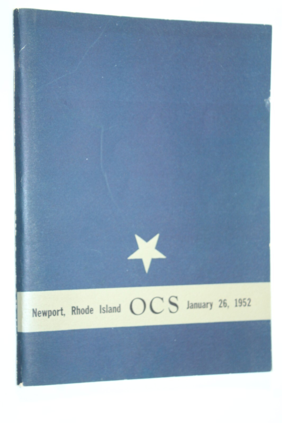 1952 U.S. Naval Officer Candidate School OCS Yearbook New Port Rhode Island RI 1952 U.S. Naval Officer Candidate School OCS Yearbook New Port Rhode Island RI