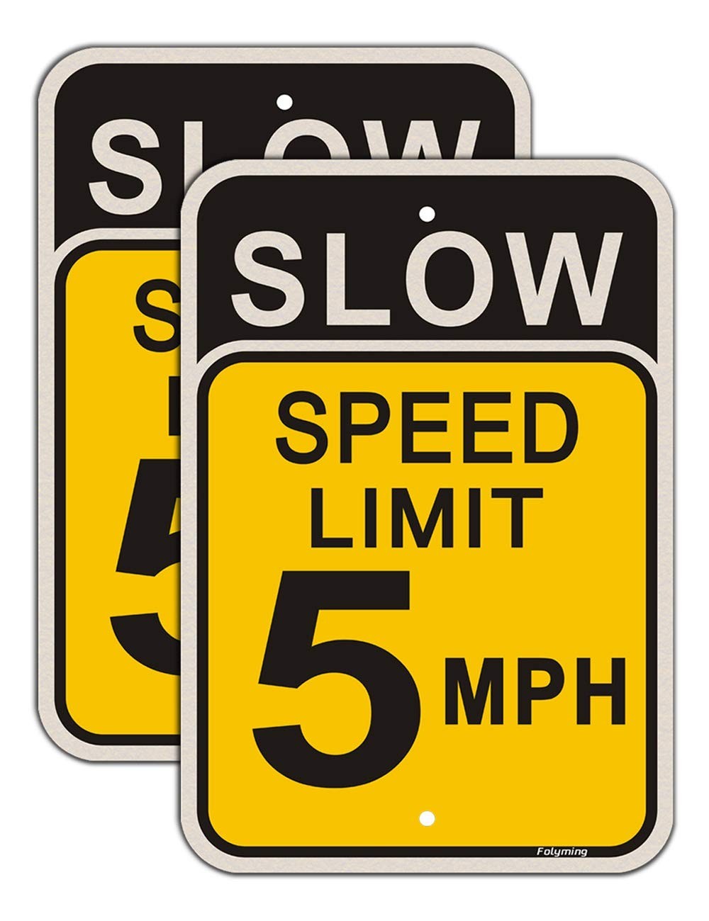 2 Pack Slow Speed Limit 5 MPH Sign 18 x 12 Inches Engineer Grade Metal 2 Pack Slow Speed Limit 5 MPH Sign 18 x 12 Inches Engineer Grade Metal