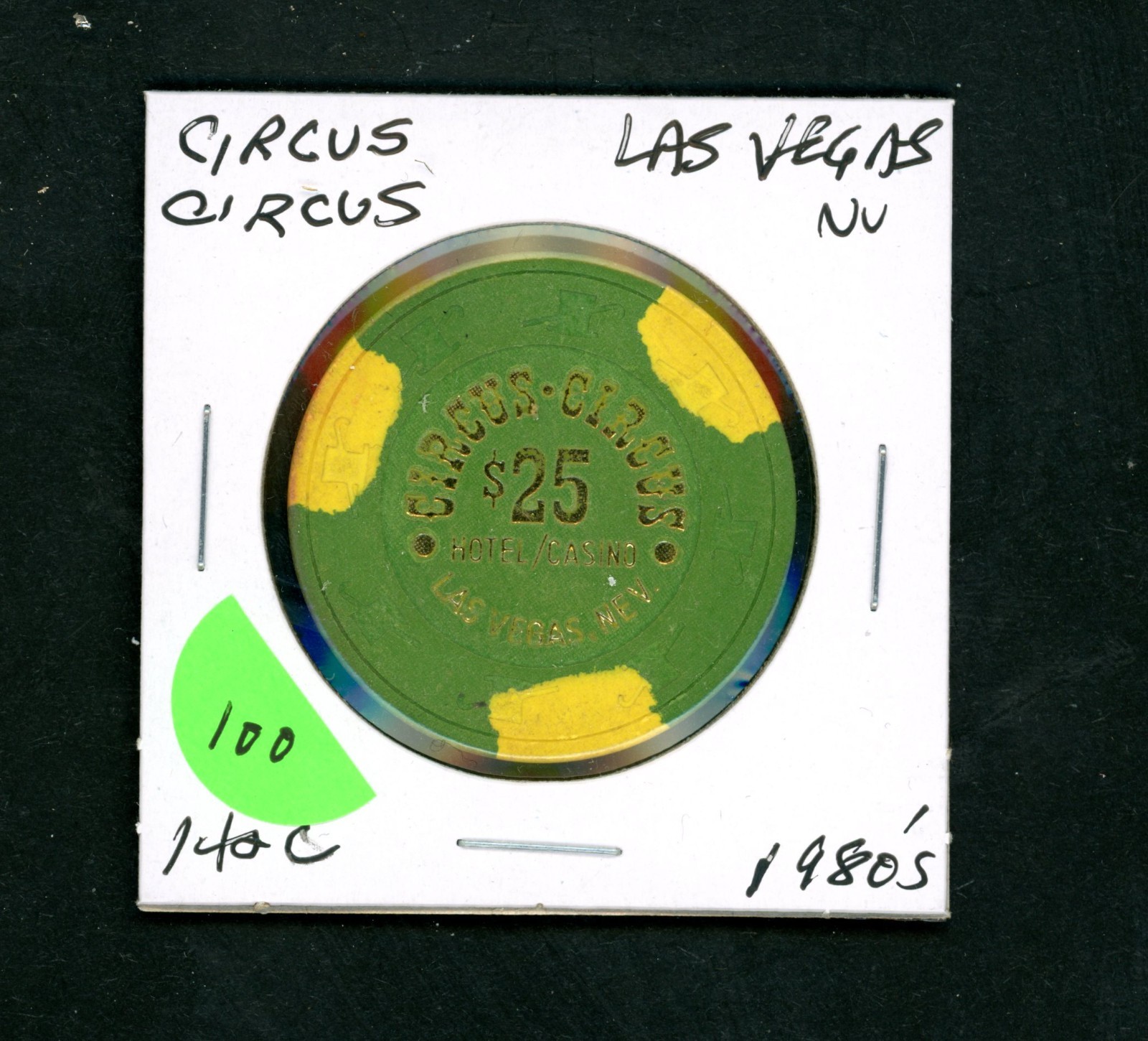 Early  $25 Circus Circus  Las Vegas, Nevada Casino Chip