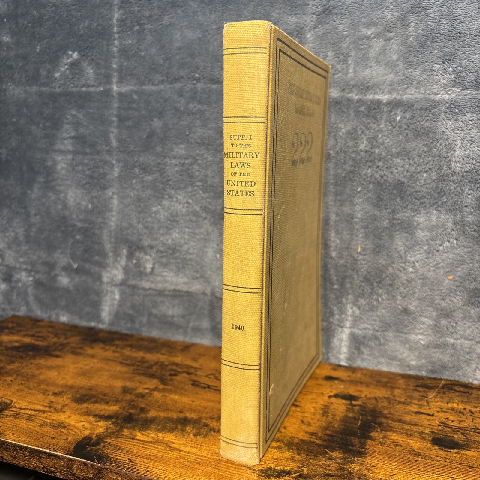 Supplement I to the Military Laws of the United States (1939 Edition) WWII 1940
