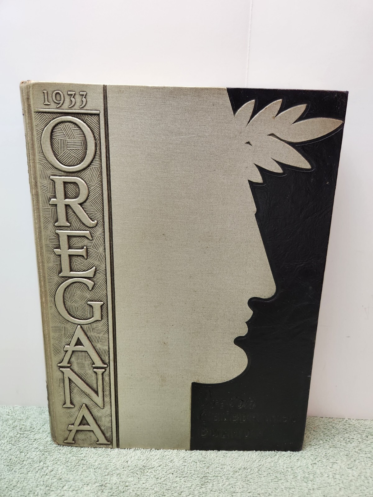1933 University of Oregon Yearbook, Oregana, Eugene Oregon 1933 University of Oregon Yearbook, Oregana, Eugene Oregon
