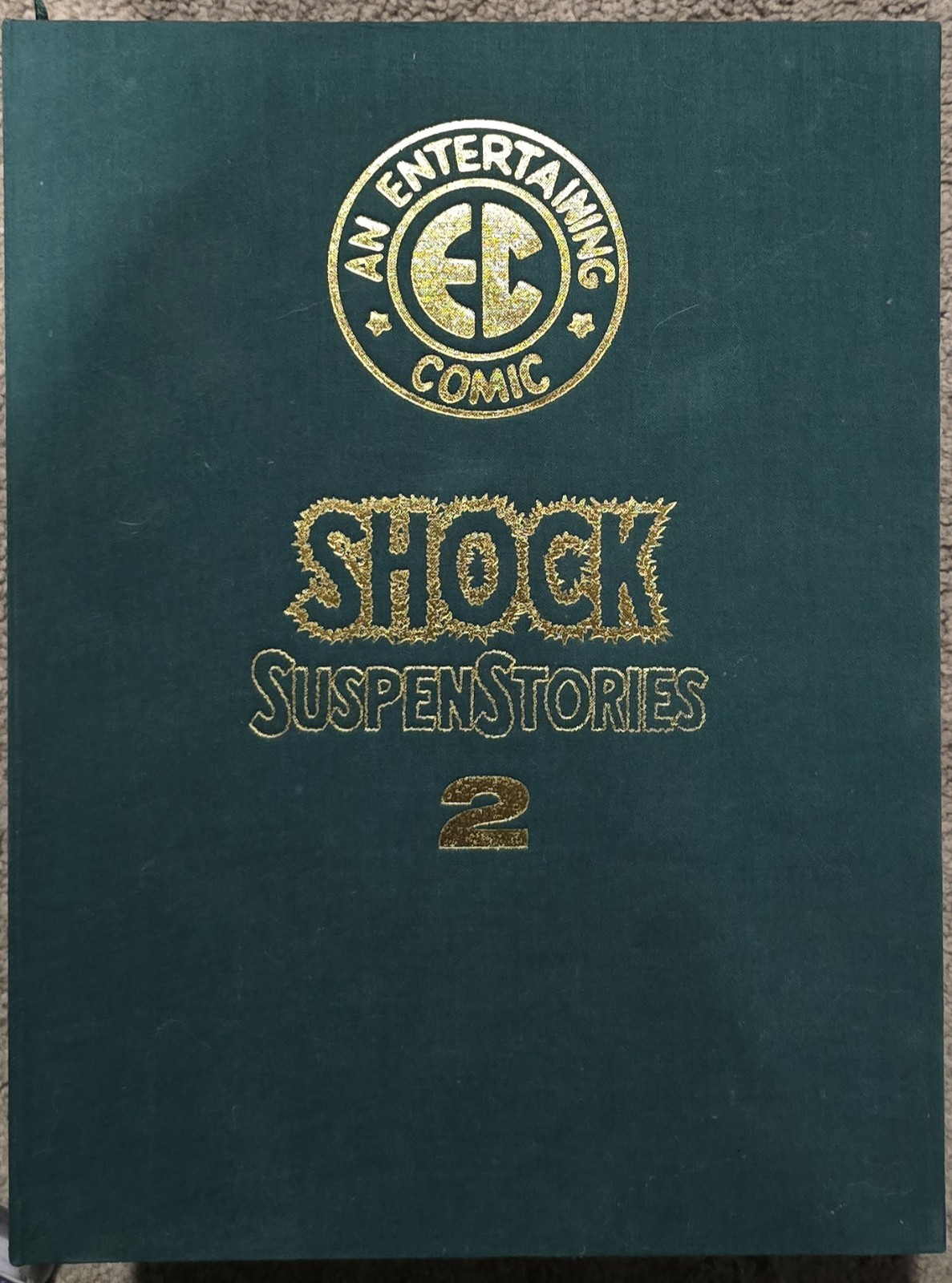 Special Edition Shock Suspense Stories By EC Comic Volume 2. #138/300 Special Edition Shock Suspense Stories By EC Comic Volume 2. #138/300