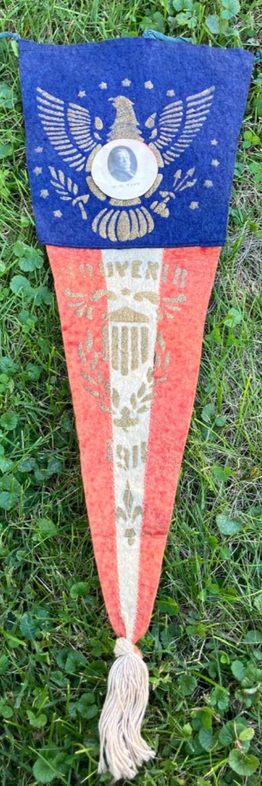 ANTIQUE 1911 W.H. TAFT SOUVENIR POLITICAL PENNANT w PHOTO 