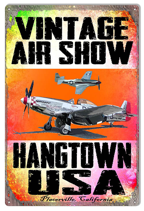 VINTAGE AIR SHOW HANGTOWN USA PLACERVILLE CA 18\ VINTAGE AIR SHOW HANGTOWN USA PLACERVILLE CA 18\