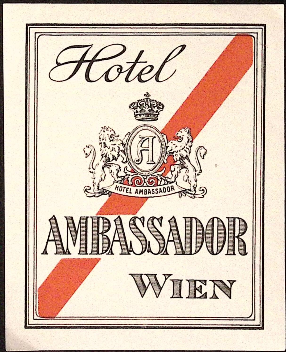 c1940s Hotel Ambassador Wien Austria Luggage Label 3.25 x 4.5 c1940s Hotel Ambassador Wien Austria Luggage Label 3.25 x 4.5