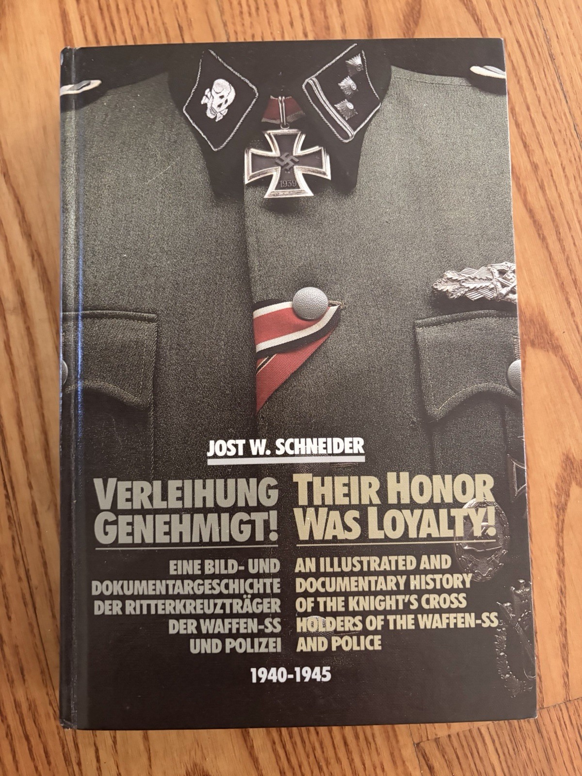 VERLEIHUNG GENEHMIGT THEIR HONOR WAS LOYALTY By Jost W. Schneider WW2  RARE