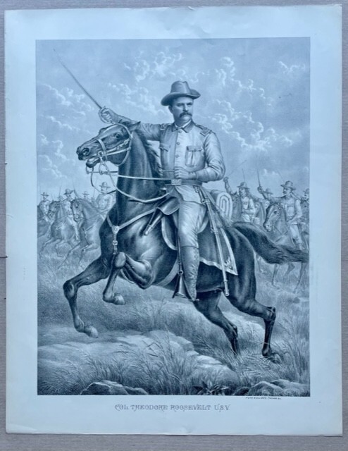 Kurz & Allison poster Col. Theodore Roosevelt, U.S.V. 1899 Kurz & Allison poster Col. Theodore Roosevelt, U.S.V. 1899