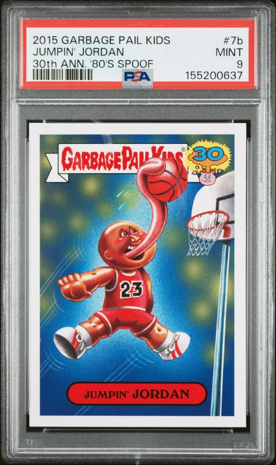 2015 Topps Garbage Pail Kids 30th Anniversary JUMPIN' JORDAN 7b Card PSA 9 MINT