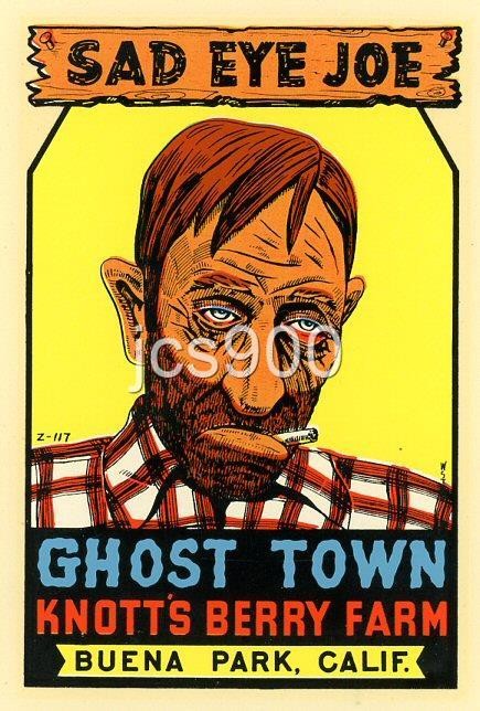 VINTAGE BUENA PARK CALIFORNIA SAD EYE JOE GHOST TOWN KNOTT'S BERRY TRAVEL DECAL