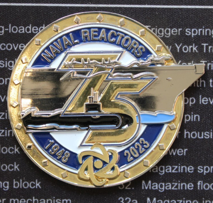 Naval Nuclear Reactors Propulsion Program  75th Anniv. Challenge Coin LVB1.729