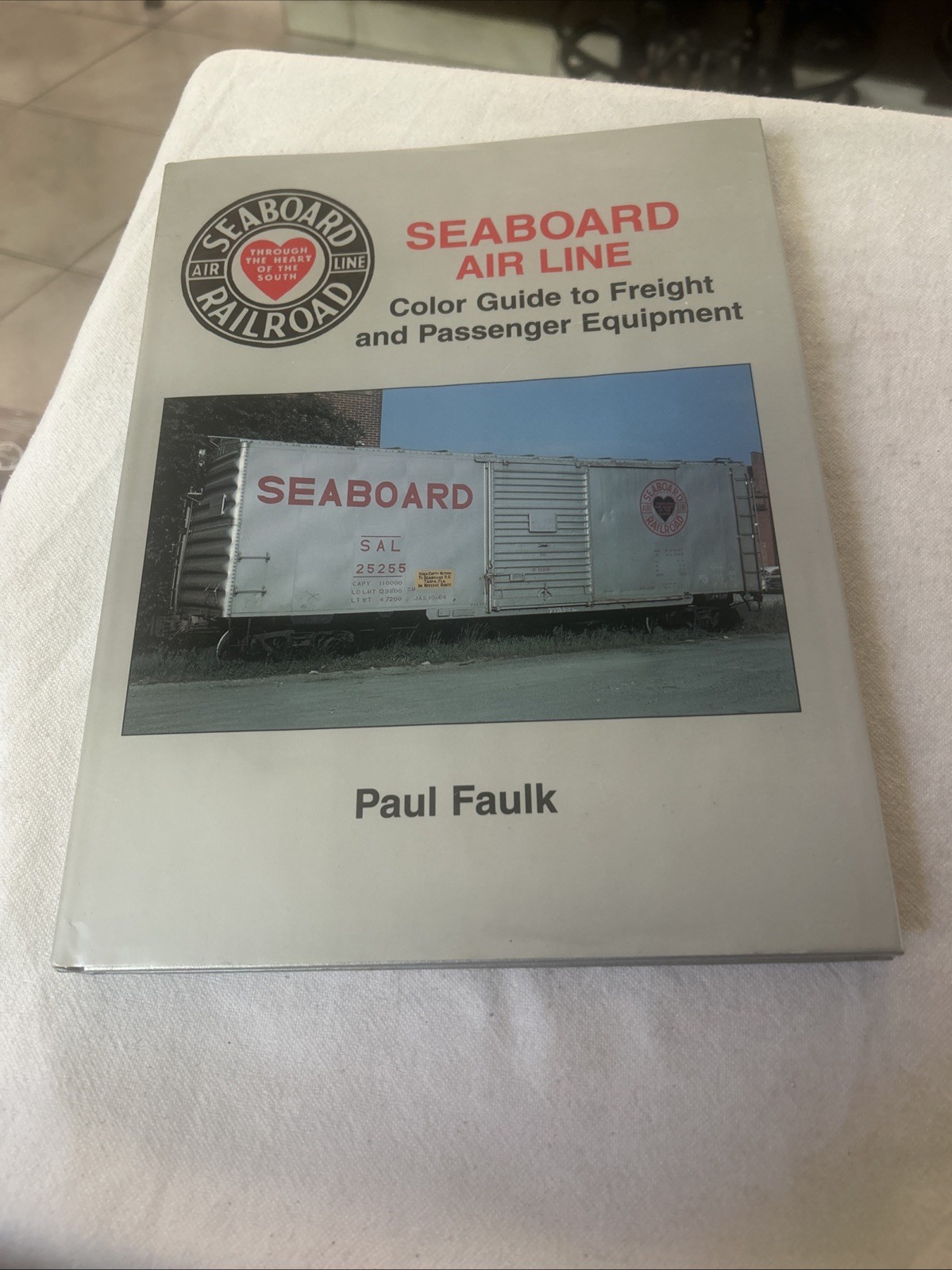Seaboard Air Line Color Guide to Freight & Passenger Equipment Seaboard Air Line Color Guide to Freight & Passenger Equipment