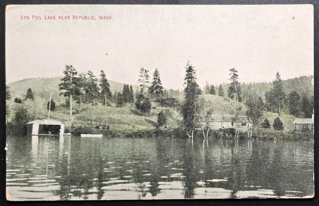 1910s San Poil Lake Republic WA Postcard – Early Washington Lake Scene 1910s San Poil Lake Republic WA Postcard – Early Washington Lake Scene