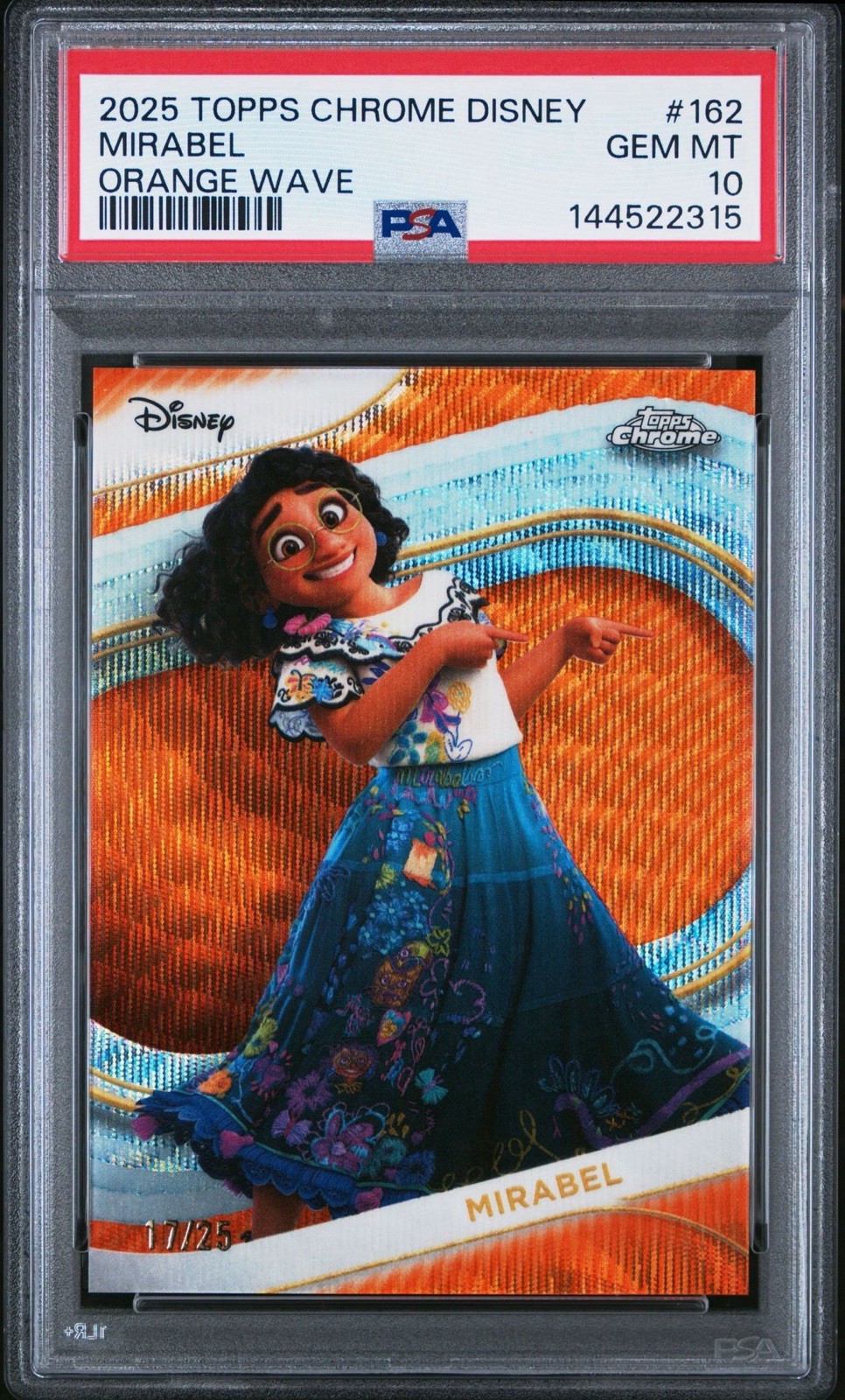 MIRABEL 2025 TOPPS CHROME DISNEY ORANGE WAVE /25 #162 PSA 10 GEM MT MIRABEL 2025 TOPPS CHROME DISNEY ORANGE WAVE /25 #162 PSA 10 GEM MT