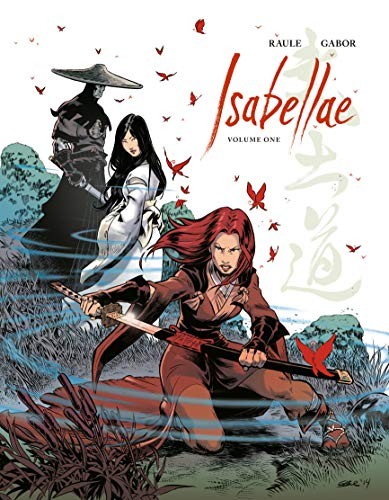 ISABELLAE VOLUME 1 By Raule & Gabor - Hardcover **Mint Condition**