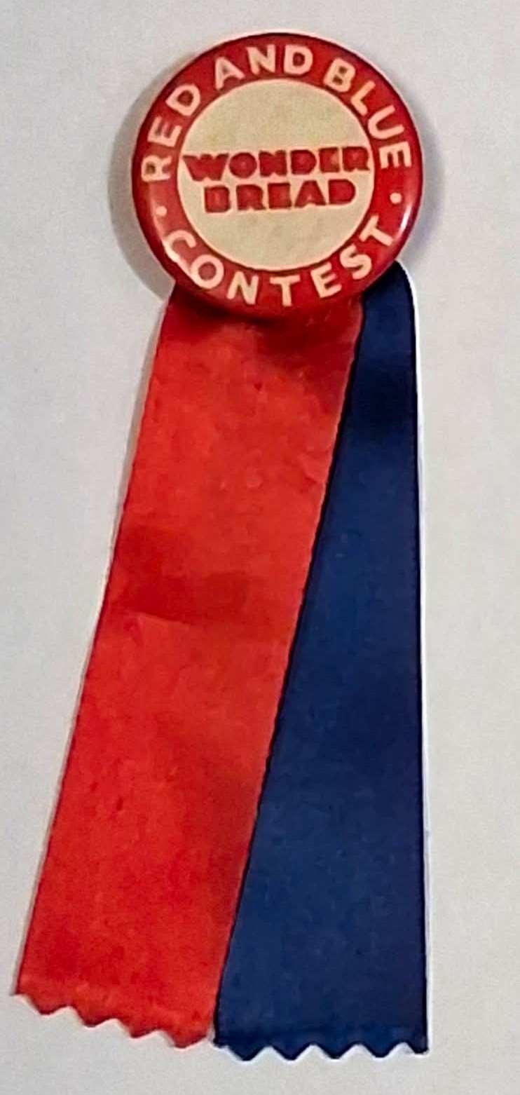 RARE VINTAGE WONDER BREAD 1950'S 'RED AND BLUE CONTEST' PINBACK w/BOTH RIBBONS