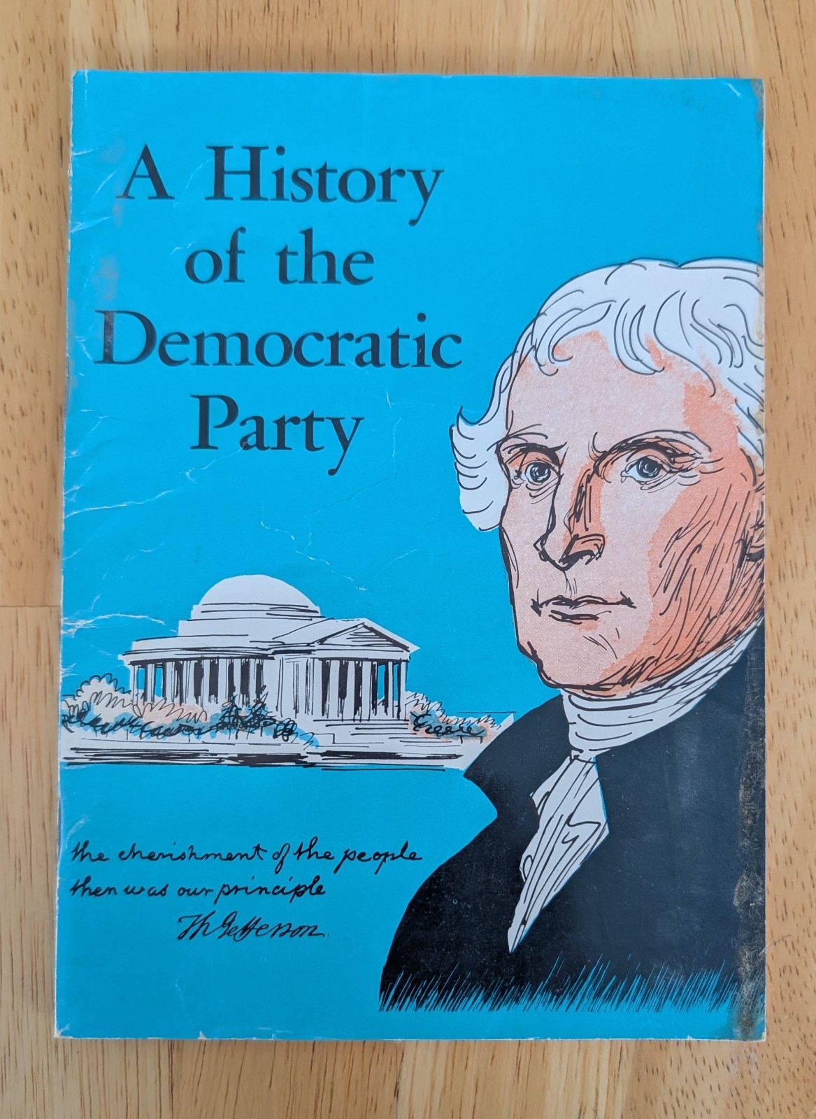A History of the Democratic Party Vintage Political Booklet