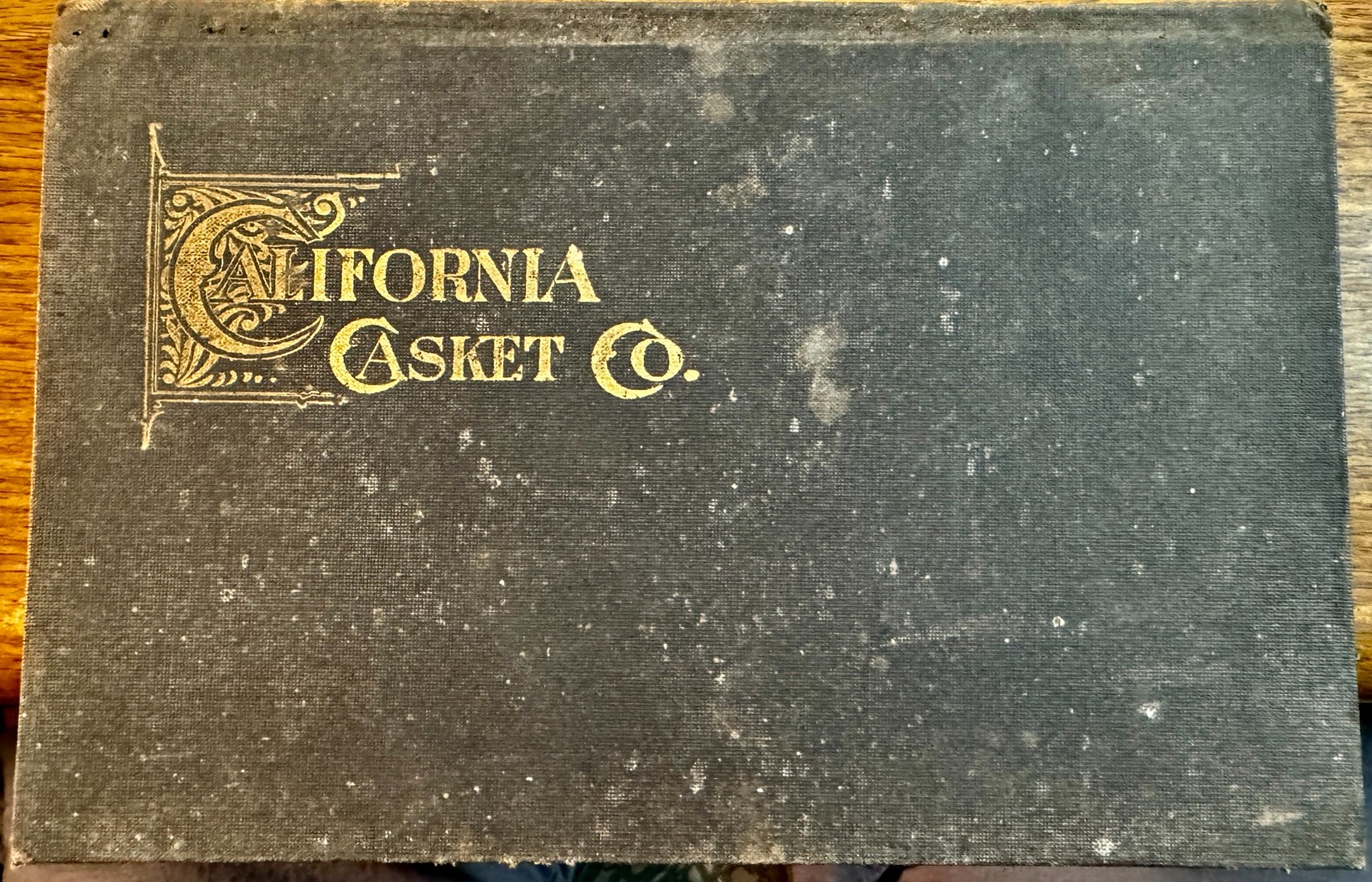 California Casket Company * Hardcover Catalogue * 1906 San Francisco Earthquake California Casket Company * Hardcover Catalogue * 1906 San Francisco Earthquake