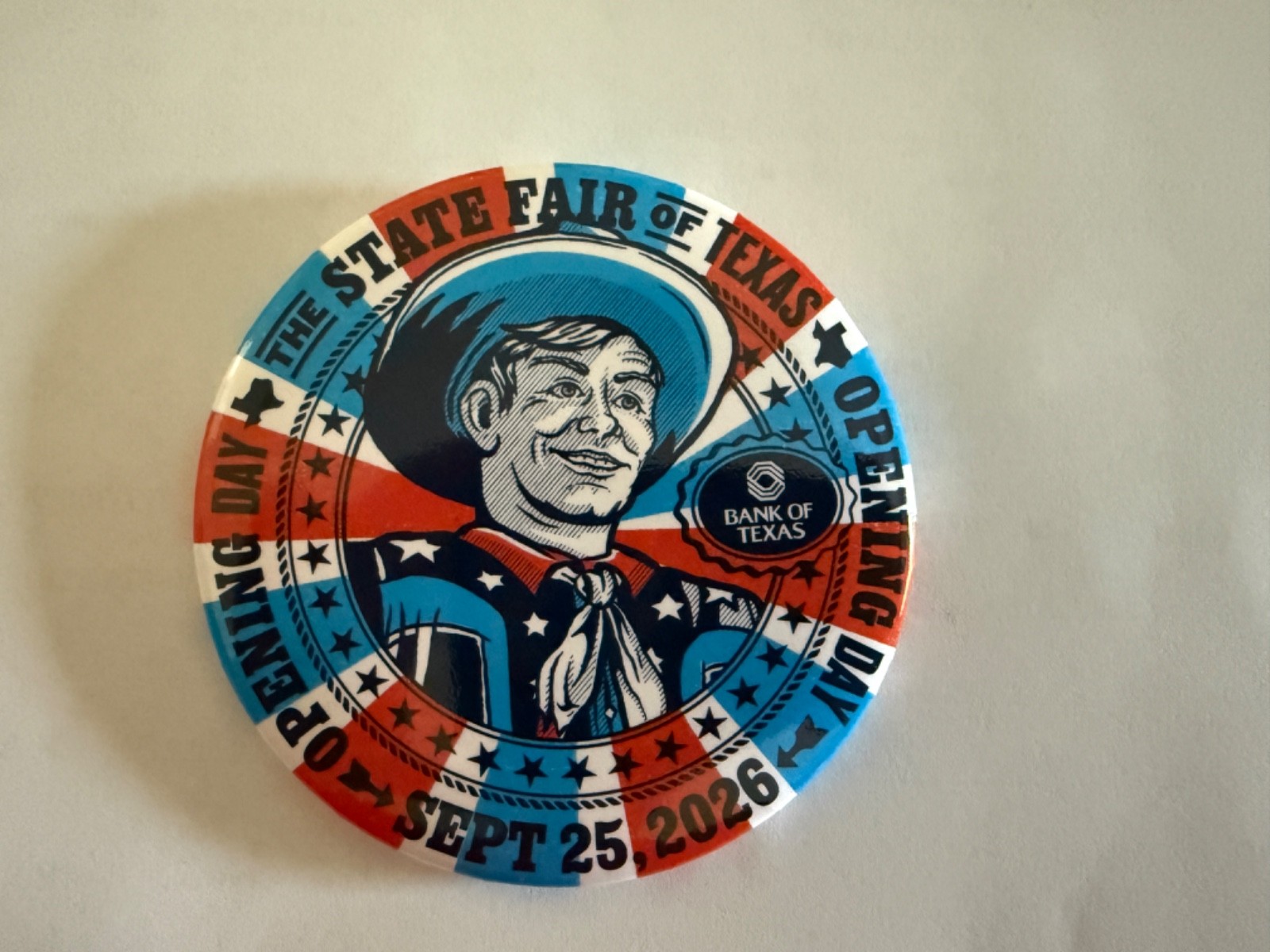 2026 STATE FAIR OF TEXAS OPENING DAY BUTTON - TEXAS STATE FAIR PINBACK **HOWDY**