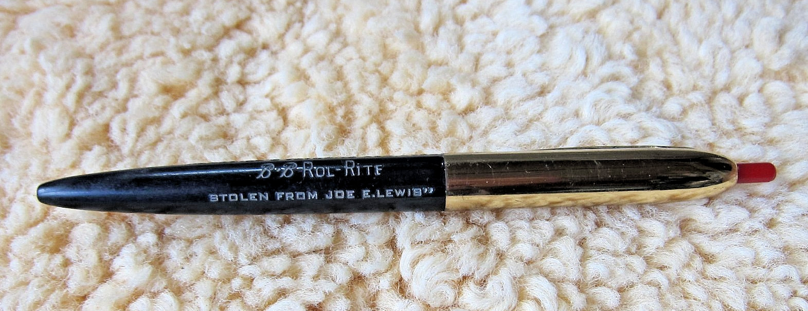 VTG Rol‑Rite Pen   “Stolen From Joe E. Lewis”– Redhead Joke – 1950s Promo
