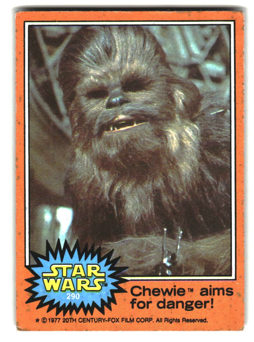 1977 Topps Star Wars #290 Chewie aims for danger