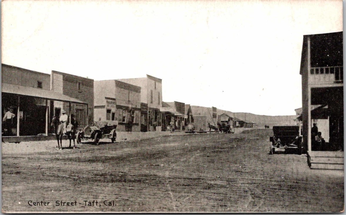 c1910 Center Street & Early Auto Taft California CA Kern County Postcard c1910 Center Street & Early Auto Taft California CA Kern County Postcard