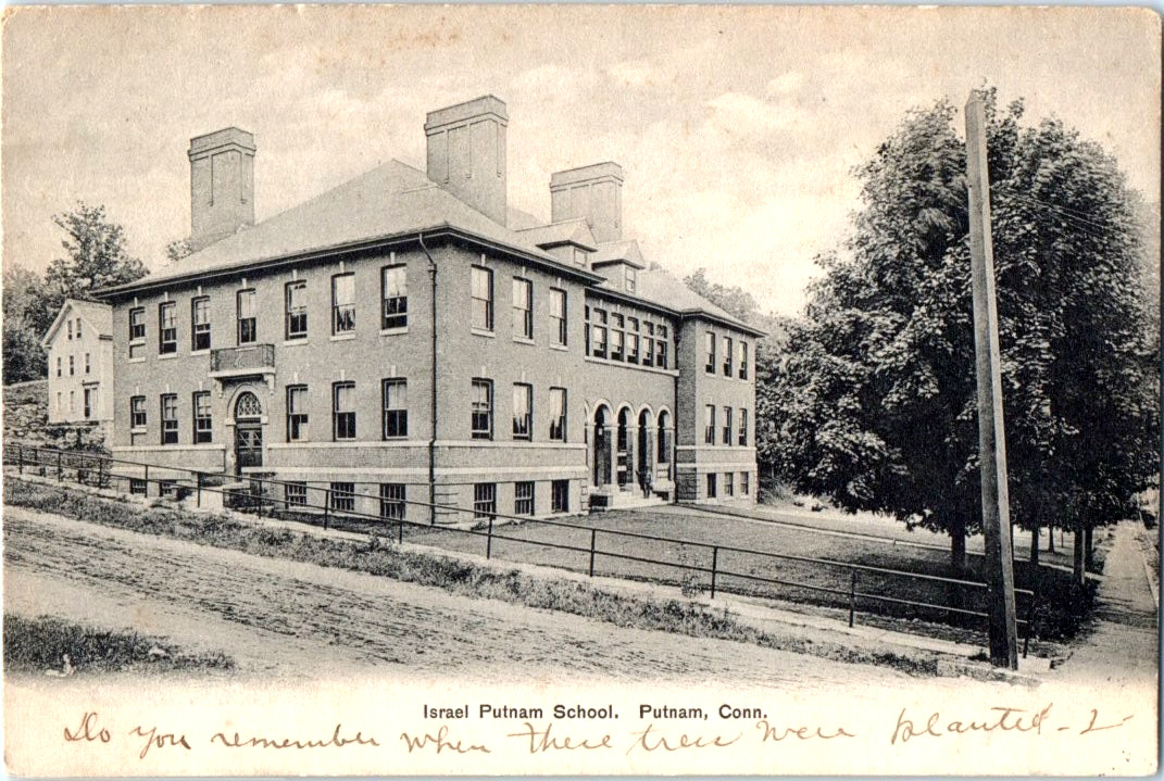 Vintage Postcard 1906 Israel Putnum School, Putnam, Connecticut (CT) Vintage Postcard 1906 Israel Putnum School, Putnam, Connecticut (CT)