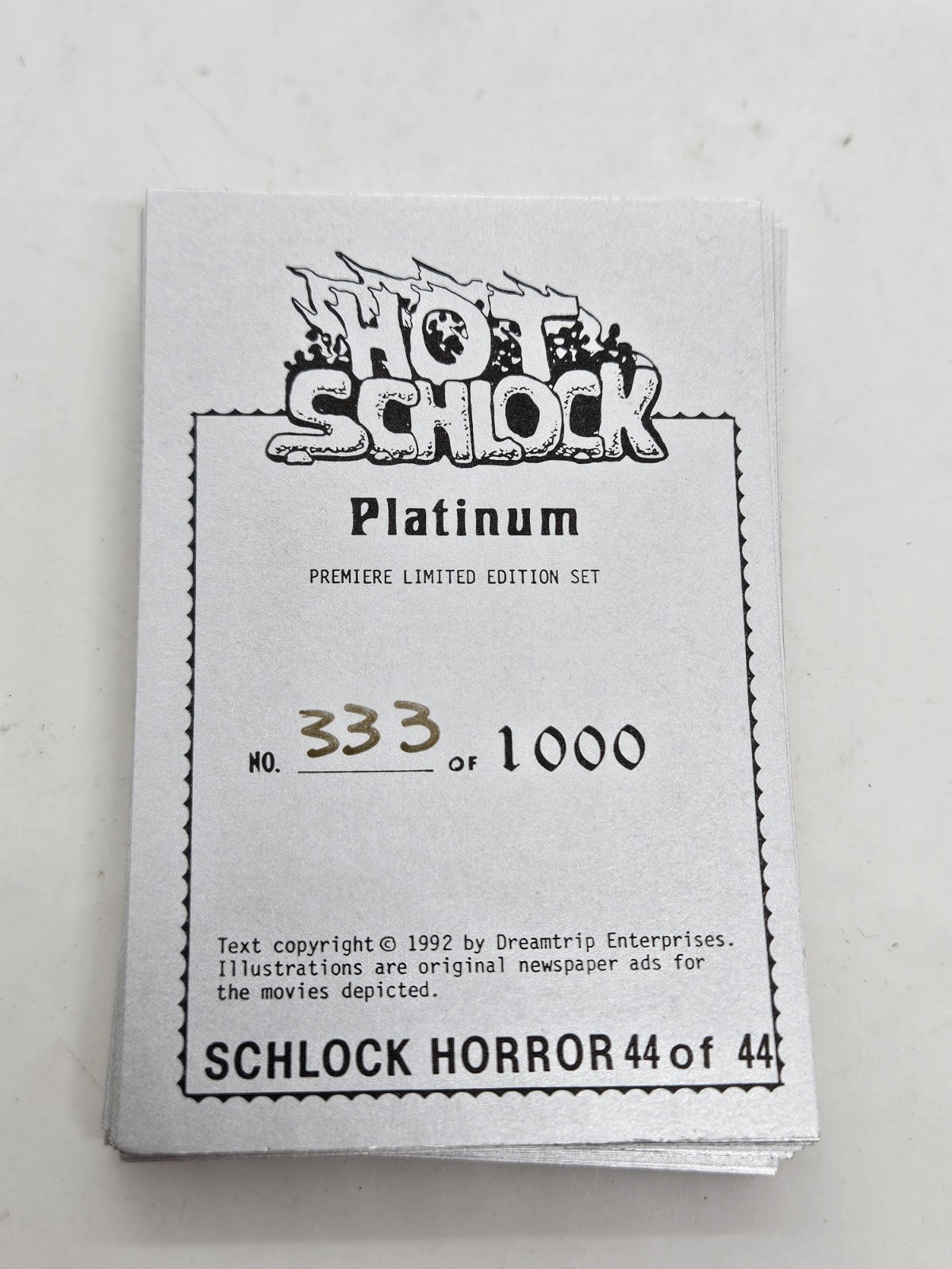 1992 HOT SCHLOCK PLATINUM Horror Trading Card Set (44 Cards)  No. 333 of 1000