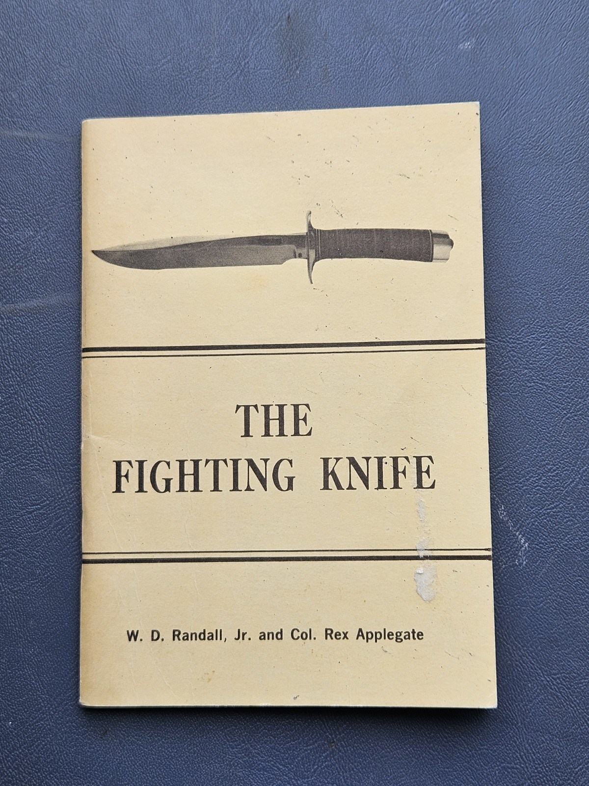 Vtg 1976 Randall Made The Fighting Knife Manual Booklet WD Randall Applegate 