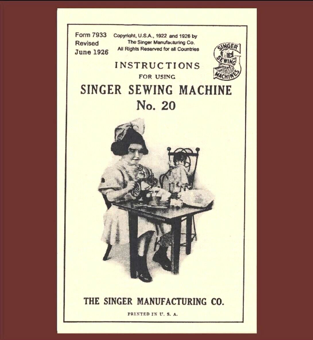 Singer 20 toy child sewing machine MANUAL INSTRUCTIONS (1926)