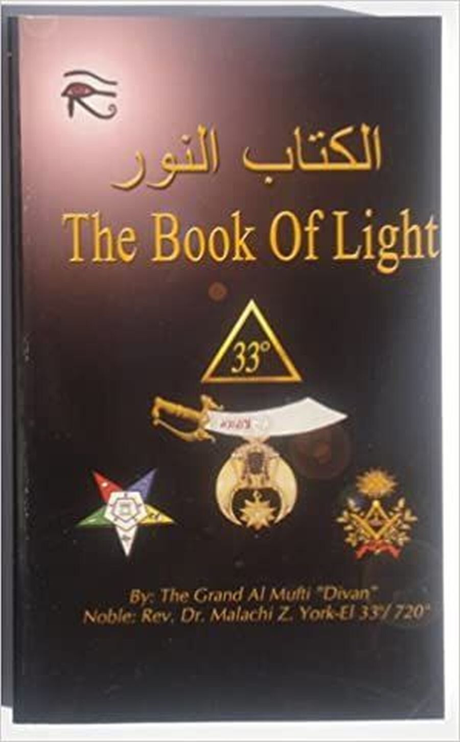 Dr. Malachi Z York The Book Of Light 