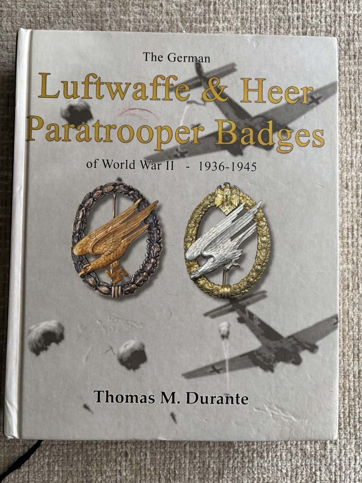 The German Luftwaffe & Heer Paratrooper Badges Book by Durante 1st Edition