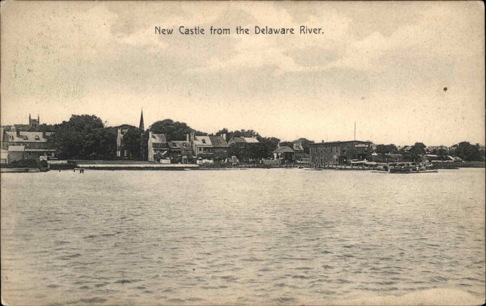 NEW CASTLE NEWCASTLE DELAWARE DE View from Delaware River Antique PC NEW CASTLE NEWCASTLE DELAWARE DE View from Delaware River Antique PC