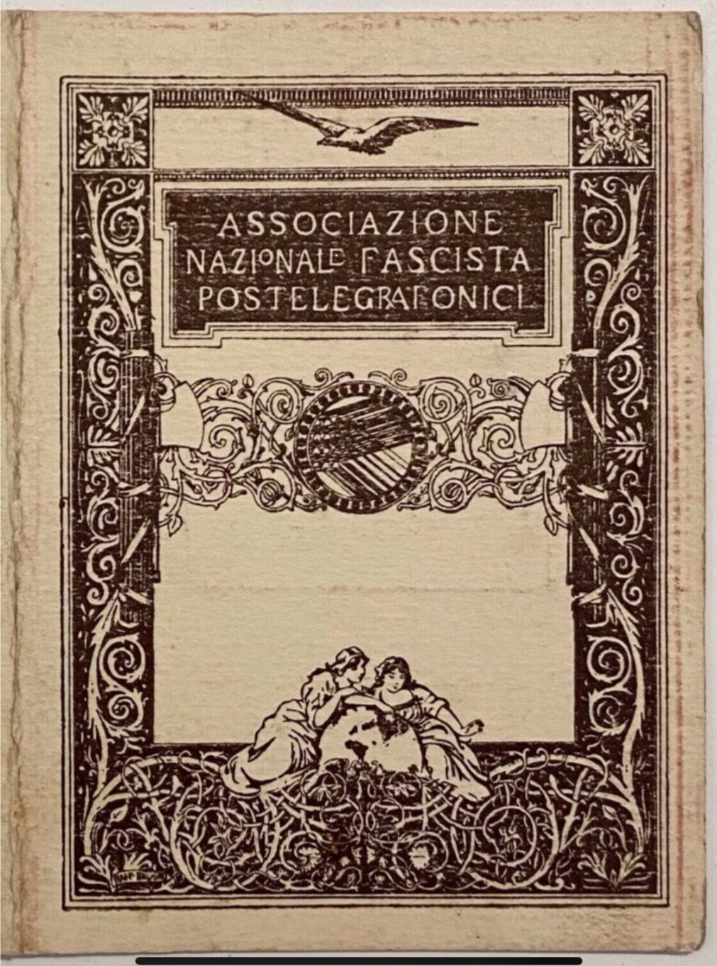 REGNO D’ITALIA ROMA ASSOCIAZIONE NAZIONALE POSTELEGRAFONICI TESSERA A.VII° 1929 REGNO D’ITALIA ROMA ASSOCIAZIONE NAZIONALE POSTELEGRAFONICI TESSERA A.VII° 1929
