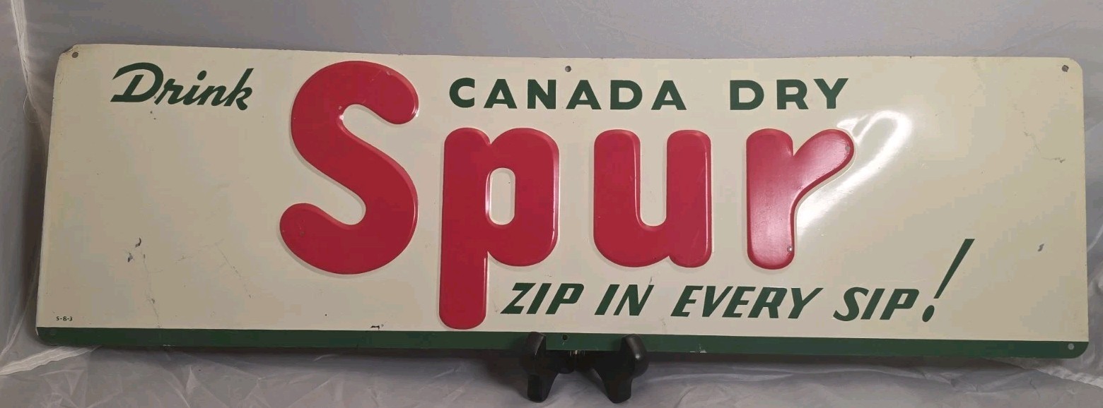 Vintage Original Canada Dry Spur Cola Metal Sign Zip In Every Sip 24x7 1940s