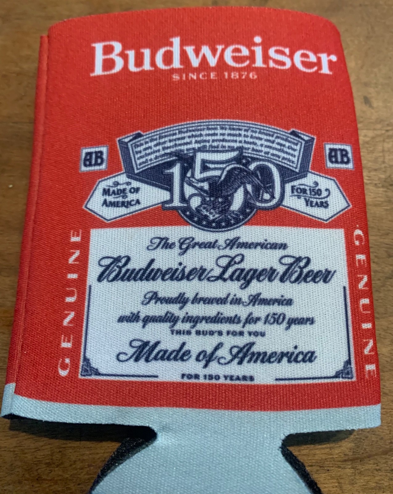 Budweiser Beer Koozie: 150 YR Old Budweiser, 250 YR Old USA, Ltd Edition
