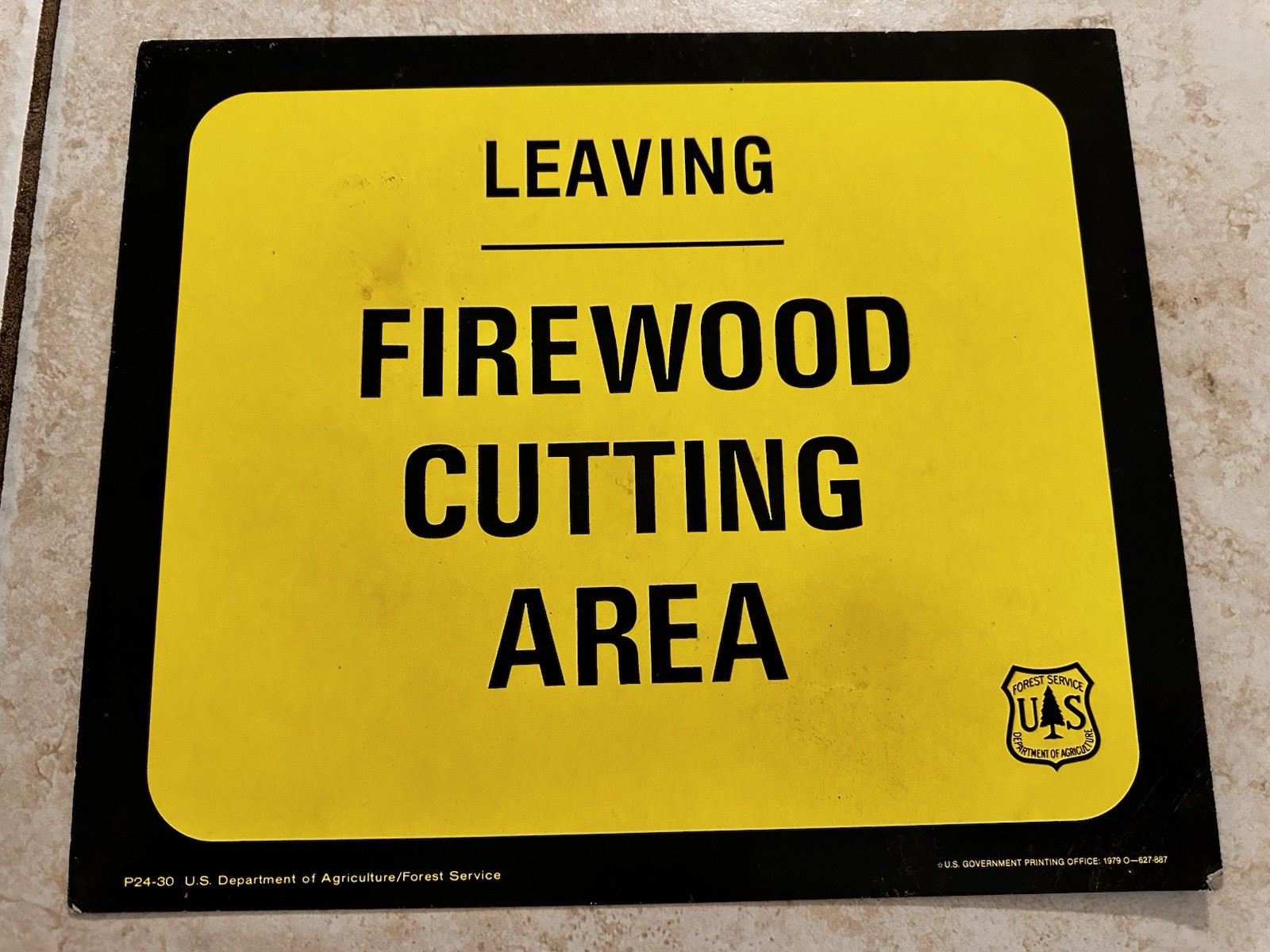 Vintage USFS Forest Service ”ENTERING/LEAVING CUTTING AREA” 2-Sided Sign