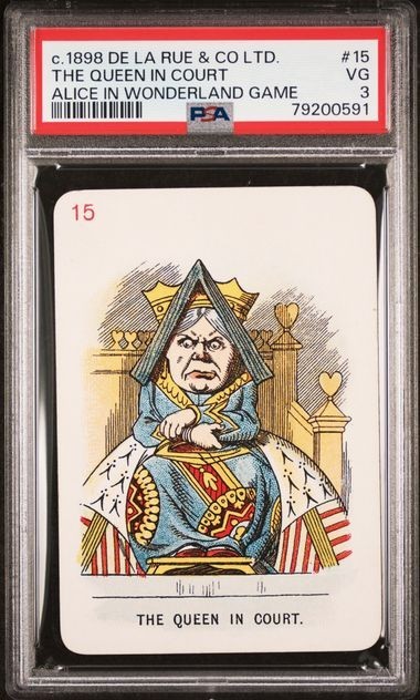 PSA 3 1898 DE LA RUE ALICE IN WONDERLAND CARD #15  THE QUEEN IN COURT
