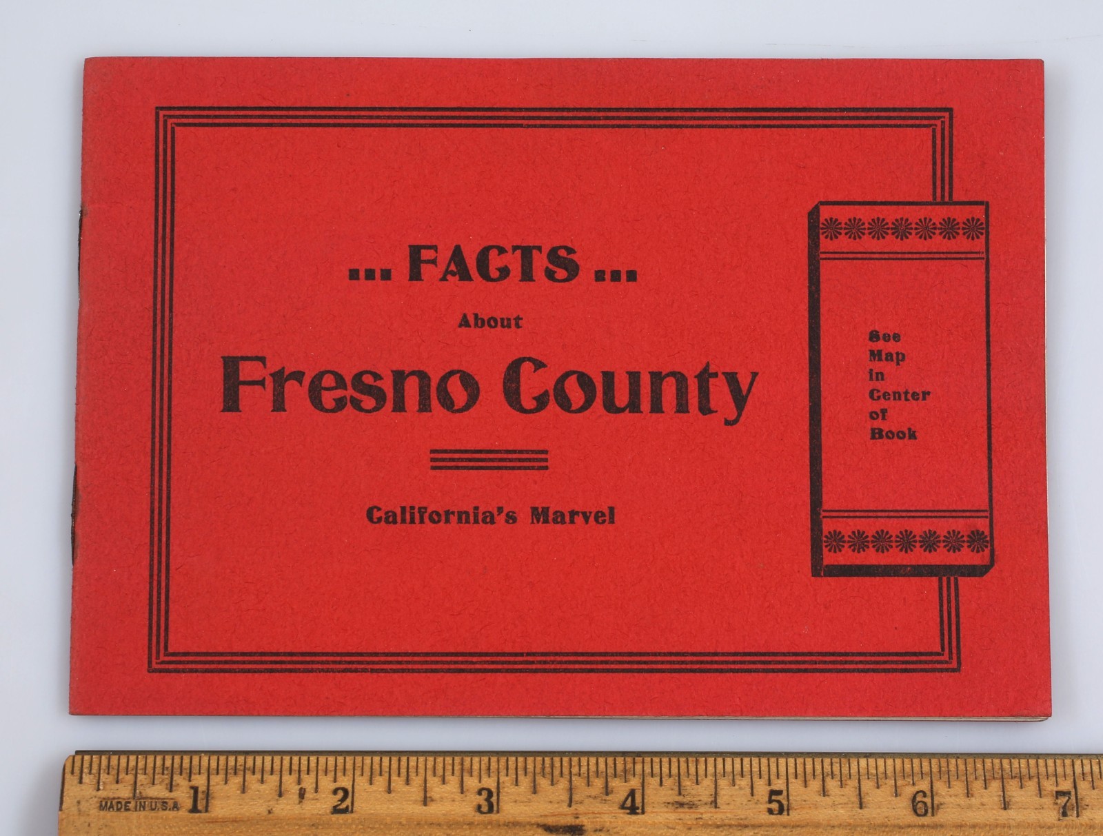 Vintage Early 1900s Facts About Fresno County California's Marvel Booklet  & Map