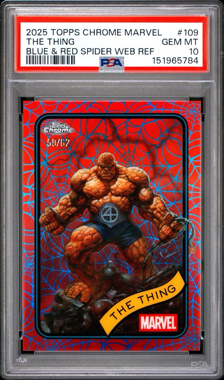 Topps 2025 Topps Chrome Marvel The Thing Ben Grimm #109 /62 Spider Web PSA 10