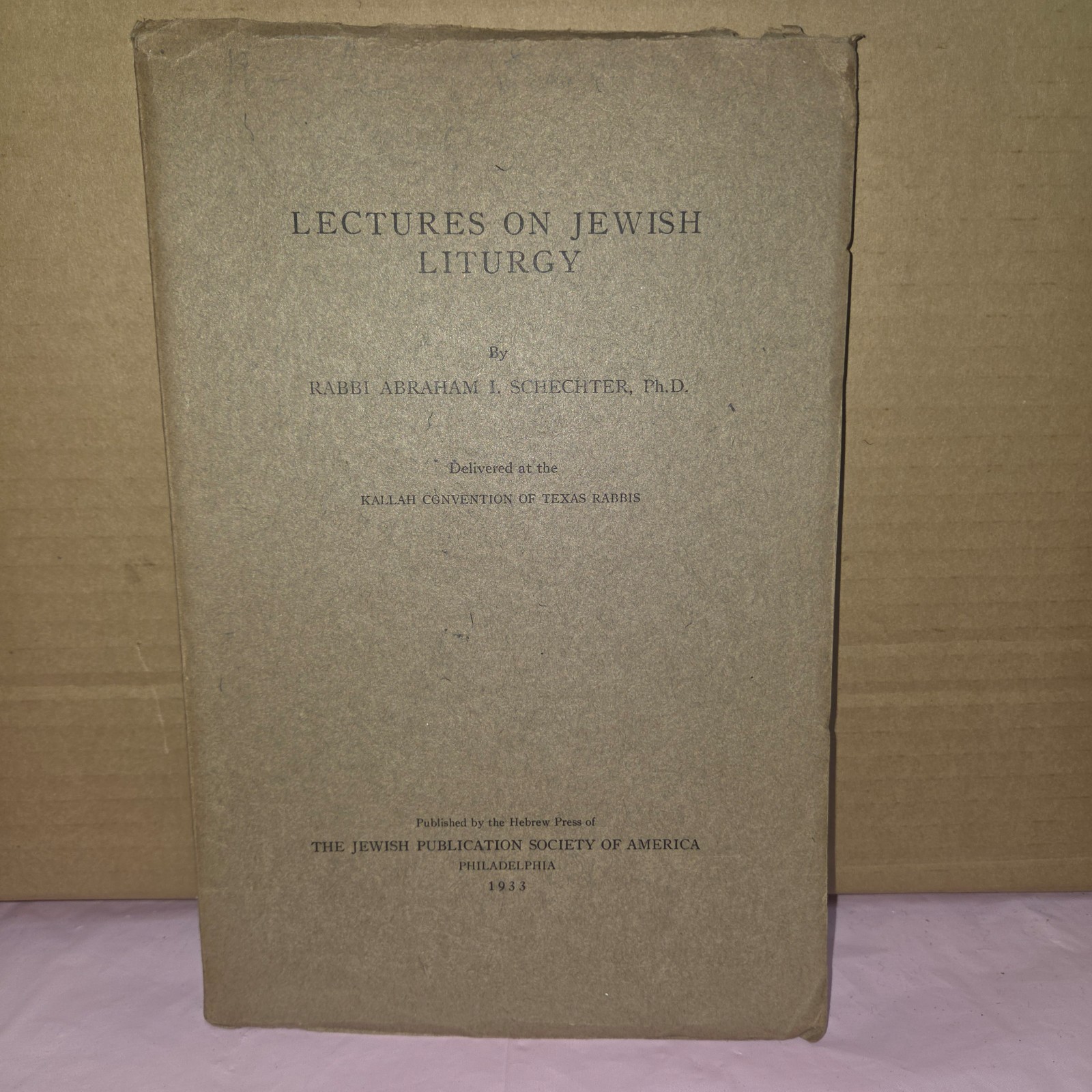 1933 Lectures on Jewish Liturgy Abraham I Schechter Judaica Rabbi Antique Book