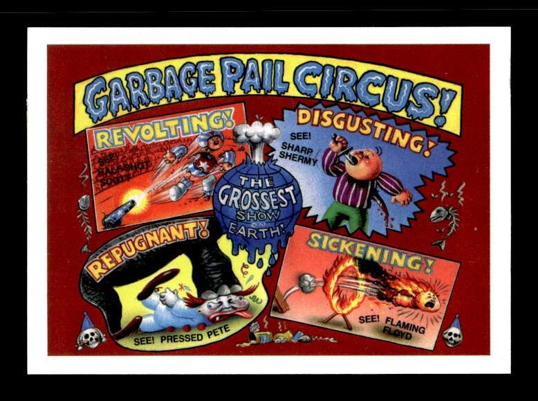2015 Garbage Pail Kids 30th #10 Garbage Pail Circus. Mini Giant Stickers K19522