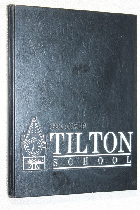 1990 Tilton School Yearbook Annual Tilton New Hampshire NH - Tower 1990 Tilton School Yearbook Annual Tilton New Hampshire NH - Tower
